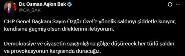 Bakan Osman Aşkın Bak'tan Özgür Özel'e Destek Mesajı