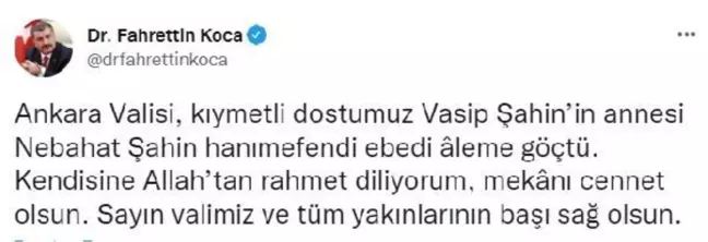 Son dakika haberleri! Vali Şahin'in annesi hayatını kaybetti