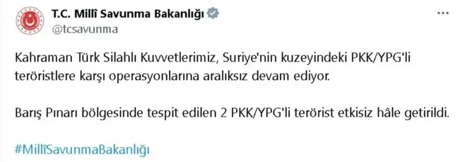 MSB: Suriye'nin kuzeyinde 2 PKK/YPG'li terörist etkisiz hale getirildi