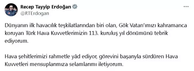 Cumhurbaşkanı Erdoğan, Türk Hava Kuvvetleri'nin 113. kuruluş yıl dönümünü kutladı