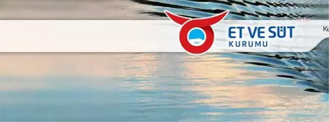 Et ve Süt Kurumu'ndan Et Arz Güvencesi