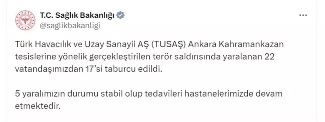 TUSAŞ'a Yönelik Terör Saldırısında Yaralananların Durumu