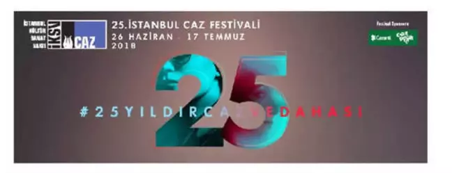 İstanbul Caz Festivali, 25. Yaşında! Festivalimiz Sen Çok Yaşa