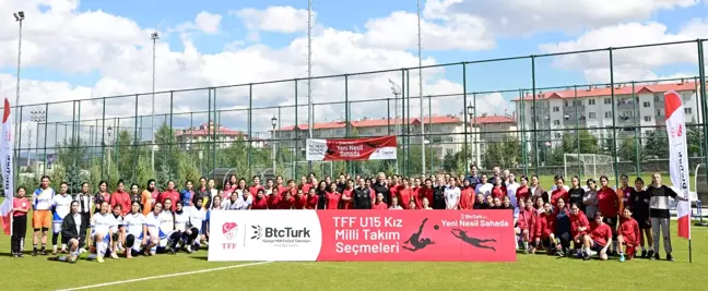 Kadın Futbolunda U15 Milli Takım Seçmeleri Erzurum'da Başladı