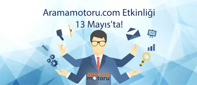 Aramamotoru.com Etkinliği 13 Mayıs'ta İstanbul'da Gerçekleşecek