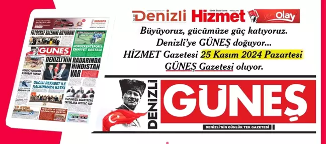 Denizli Hizmet Gazetesi, Yeni İsimle Güneş Gazetesi Olarak Yayın Hayatına Devam Ediyor