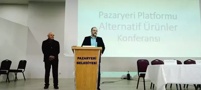 Pazaryeri'nde Alternatif Ürünler Konferansı Düzenlendi