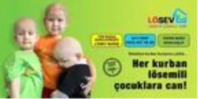 LÖSEV, kurban bağışlarını bekliyor
