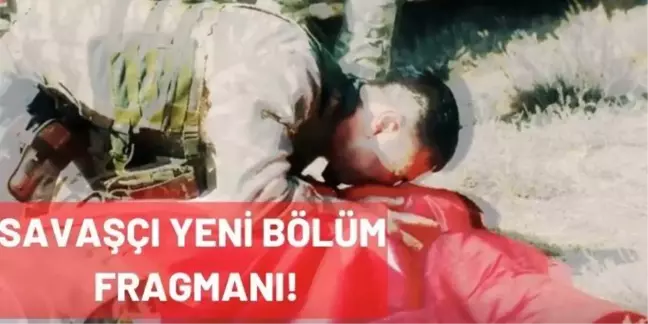 Savaşçı ne zaman başlıyor, tarihi belli oldu mu? Savaşçı yeni sezon fragmanı yayınlandı!