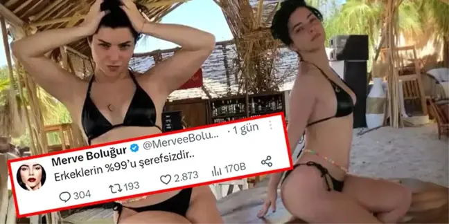 Merve Boluğur'un Erkekler Hakkındaki Paylaşımı Tepki Çekti