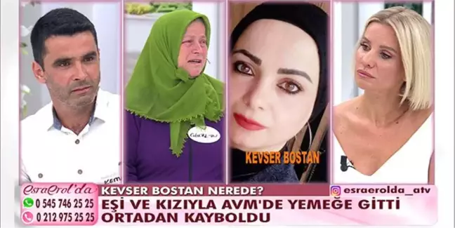 Kayıp Kevser Bostan ve Fadime Uzman Esra Erol'da