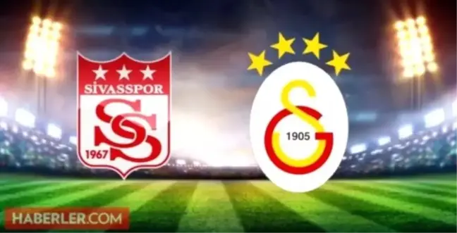 Sivasspor Galatasaray muhtemel 11'leri açıklandı mı?