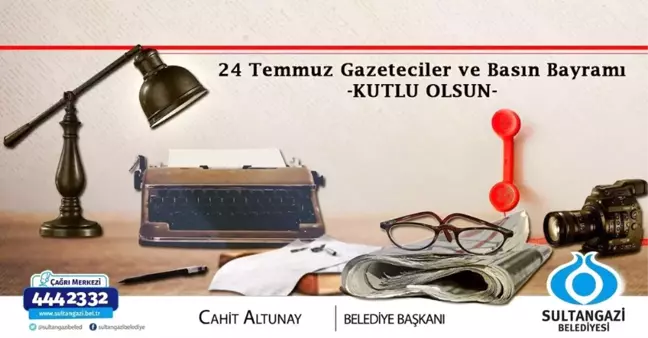 Başkan Cahit Altunay'dan 24 Temmuz Basın Bayramı