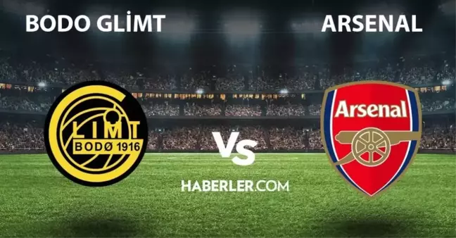 Bodo Glimt - Arsenal ne zaman, saat kaçta? Bodo Glimt - Arsenal hangi kanalda yayınlanacak? UEFA Avrupa Ligi Bodo Glimt - Arsenal maçı ne zaman?