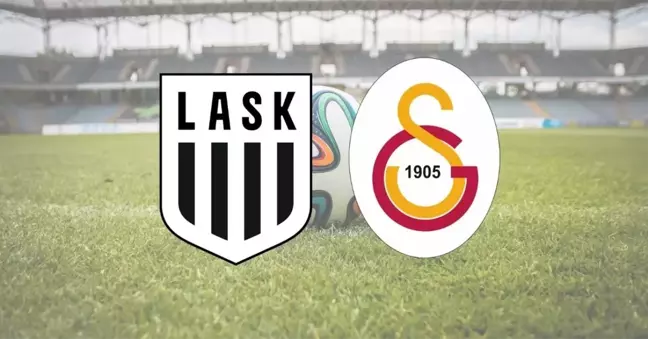 LASK Linz-Galatasaray maçı ne zaman? LASK Linz- Galatasaray maçı saat kaçta, hangi kanalda?