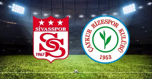 SİVASSPOR- RİZESPOR MAÇI CANLI İZLE! Sivasspor-Rizespor maçı HD, şifresiz, kesintisiz izleme linki var mı?