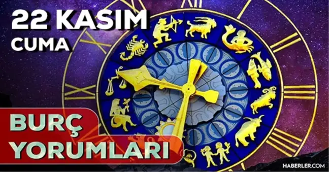 22 Kasım 2024 Günlük Burç Yorumları! Oğlak, Aslan, Kova, Balık burcu yorumu! 22 Kasım AŞK, EVLİLİK, KARİYER, SAĞLIK burç yorumları