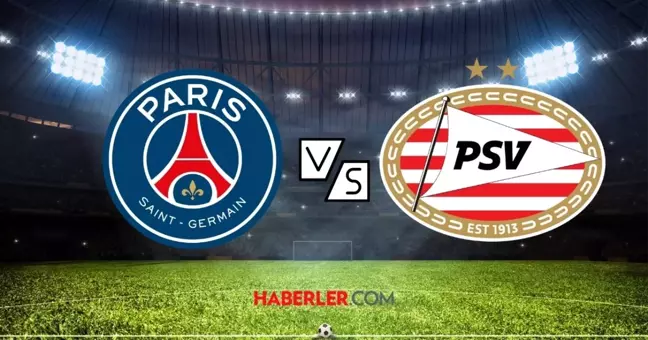 PSG - PSV maçı ne zaman? PSG - PSV maçı hangi kanalda, şifresiz mi?