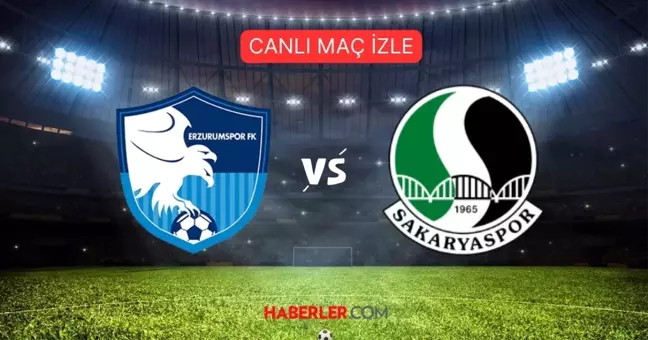 ZİRAAT TÜRKİYE KUPASI Erzurumspor-Sakaryaspor maçı CANLI, HD izle! Erzurumspor - Sakaryaspor maçı hangi kanalda, şifresiz mi?