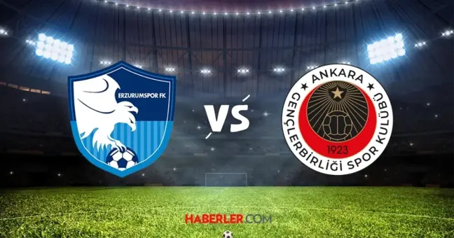 ERZURUMSPOR GENÇLERBİRLİĞİ MAÇI İZLE | Erzurumspor-Gençlerbirliği maçı canlı, HD, donmadan izleme linki!