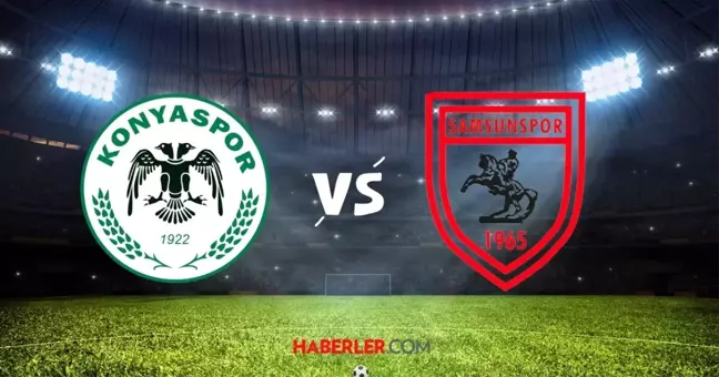 Konyaspor Samsunspor maçı CANLI izle! Konyaspor Samsunspor maçı hangi kanalda, nasıl izlenir?