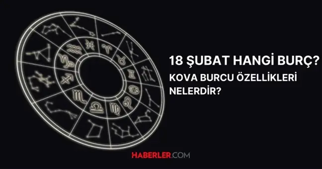 18 Şubat hangi burç? 18 Şubat doğanlar Kova mı Balık mı?