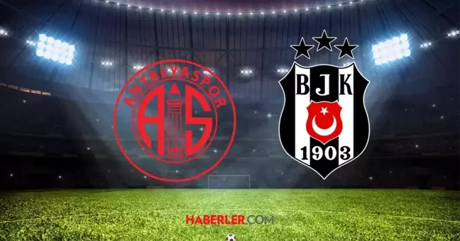 Beşiktaş ilk 11'i! Antalyaspor Beşiktaş ZTK maçı ilk 11'ler