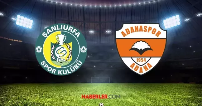 Şanlıurfaspor - Adanaspor maçı CANLI izle! Şanlıurfaspor Adanaspor maçı hangi kanalda, şifresiz mi?