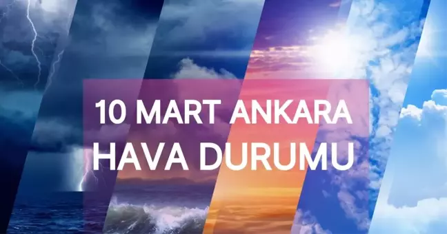 ANKARA HAVA DURUMU | 11 Mart Salı Ankara'da hava nasıl olacak? Ankara günlük ve 5 günlük hava durumu tahmini!