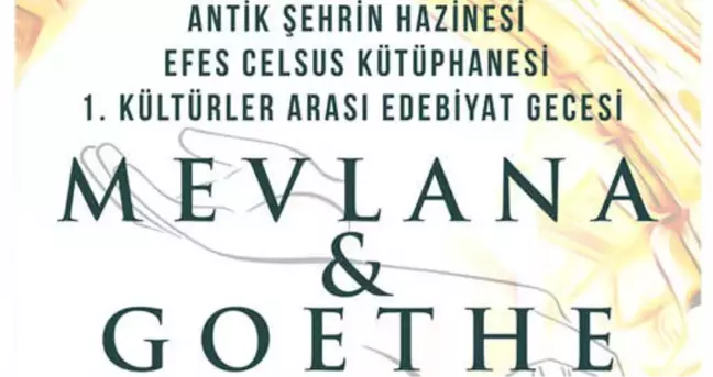 Mevlana ve Goethe Celsus Kütüphanesi'nde Buluşacak