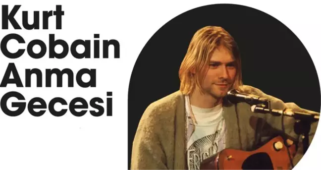 Dünya Müziğinin Efsanesi Kurt Cobain, Grand Pera Emek Sahnesi'nde Anılacak