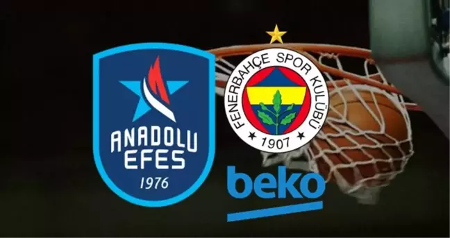 Anadolu Efes - Fenerbahçe maçı ne zaman, saat kaçta? Cumhurbaşkanlığı Kupası hangi kanalda?