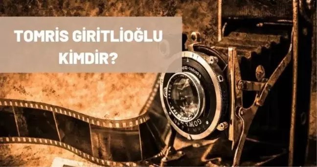 Tomris Giritlioğlu kimdir? Kaç yaşındadır? Nerelidir? Ne iş yapmaktır? Tomris Giritlioğlu hayatı ve biyografisi nedir?