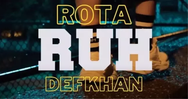 Rota ft Defkhan - Ruh sözleri
