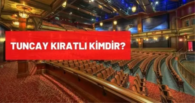 Tuncay Kıratlı kimdir? Burcu Kıratlı'nın babası Tuncay Kıratlı kimdir, kaç yaşında, nereli?