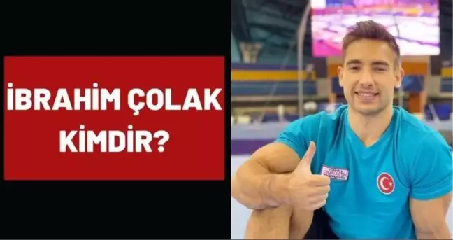 İbrahim Çolak kimdir? 2020 Olimpiyatları Jimnastik İbrahim Çolak kimdir? Kaç yaşında, nereli?