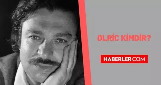 Olric kimdir? Olric ne demek? Olric gerçekte kimdir?