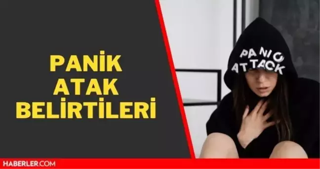 Panik atak belirtileri nelerdir? Panik atak geçirenlerin yorumları: Panik atak sırasında neler hissedilir? Panik atak nasıl geçer?