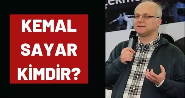 Kemal Sayar kimdir? Kemal Sayar kaç yaşında nereli?