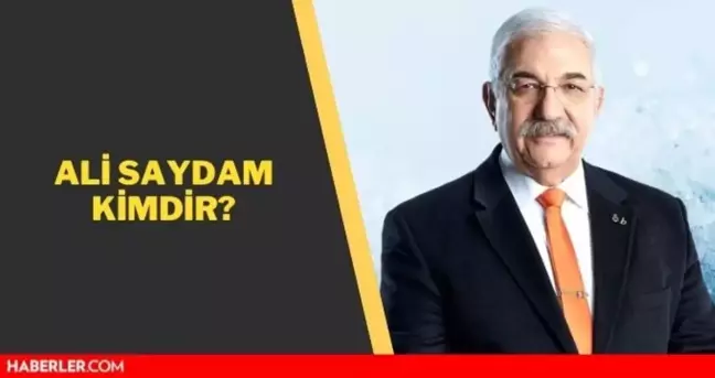 Ali Saydam kimdir? Ali Saydam kaç yaşında, nereli? Ali Saydam biyografisi!