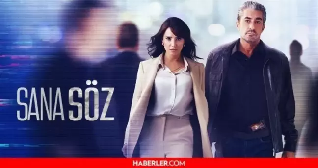 Sana Söz hangi gün? Sana Söz yeni bölüm ne zaman? Sana Söz 2. bölüm fragmanı yayınlandı mı?