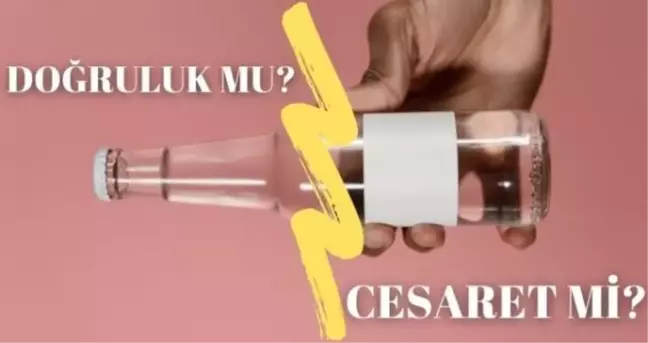 Doğruluk mu Cesaret mi Soruları 2022: D C soruları! Doğruluk soruları! Cesaret soruları!