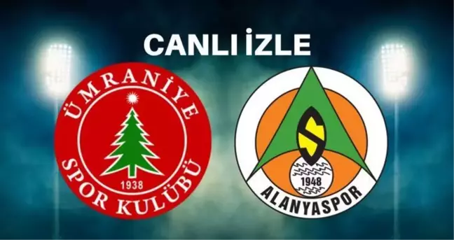 Ümraniyespor-Alanyaspor maçı CANLI izle | Alanyaspor maçı canlı izleme linki! Ümraniyespor-Alanyaspor maçı canlı yayın İZLE!