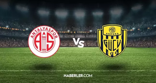 Antalyaspor - Ankaragücü maçı canlı izle! 23 Aralık Süper Lig Antalyaspor - Ankaragücü maçı canlı izleme linki var mı? Maç saat kaçta, hangi kanalda?