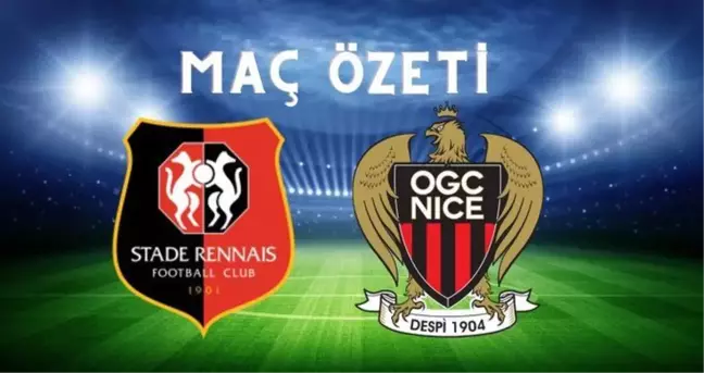 Rennes–Nice MAÇ ÖZETİ! Rennes maçı kaç kaç bitti? Rennes-Nice maç özeti İZLE! Rennes-Nice maç özet linki!