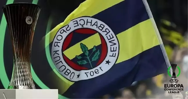 Fenerbahçe Avrupa Konferans Ligi kura çekimi izle! Fenerbahçe'nin rakibi kim? Fenerbahçe Avrupa Konferans Ligi kura, maçları, yarı final!