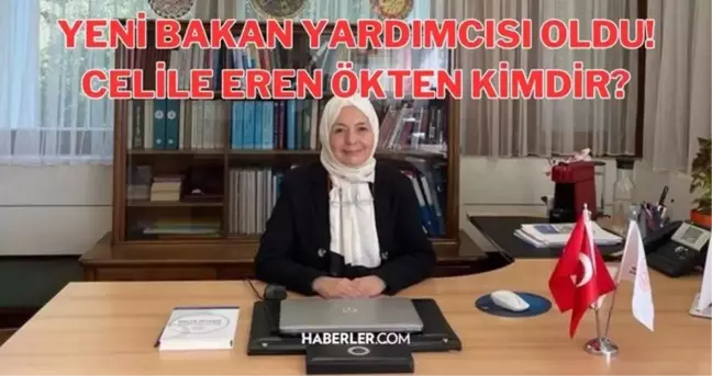 Celile Eren Ökten kimdir, nereli, kaç yaşında, nereye atandı ve görevi nedir? Yeni Milli Eğitim Bakan Yardımcısı Celile Eren Ökten kimdir?
