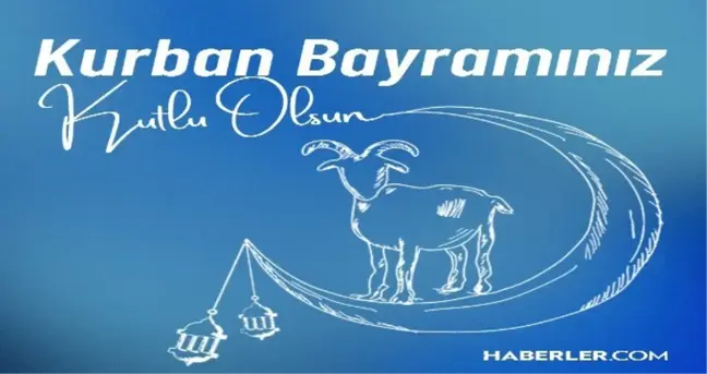 Bayram mesajları kısa anlamlı, en güzel bayram mesajları neler 2023? Dualı, ayetli, resimli Kurban Bayramı mesajları, sözleri!