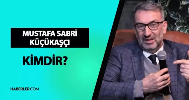 Mustafa Sabri Küçükaşçı kimdir? Mustafa Sabri Küçükaşçı kaç yaşında, nereli? Mustafa Sabri Küçükaşçı hayatı ve biyografisi!