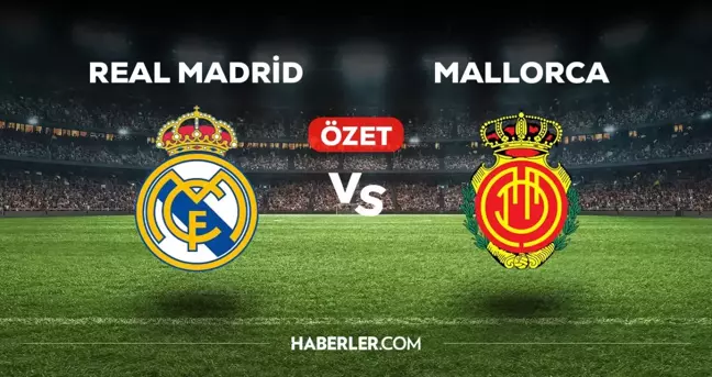 Real Madrid - Mallorca maç özeti! (VİDEO) Real Madrid - Mallorca maçı özeti izle! Golleri kim attı, maç kaç kaç bitti?